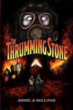 The Thrumming Stone