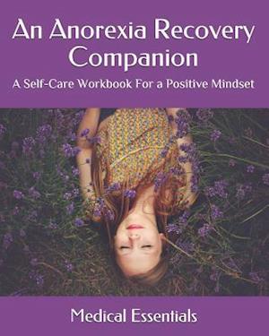 An Anorexia Recovery Companion