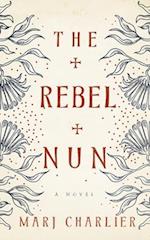 The Rebel Nun