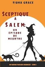 Sceptique à Salem