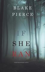 If She Ran (A Kate Wise Mystery-Book 3) 