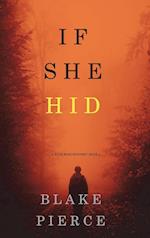 If She Hid (A Kate Wise Mystery-Book 4) 
