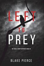 Left to Prey (An Adele Sharp Mystery-Book Eleven) 
