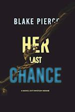 Her Last Chance (A Rachel Gift FBI Suspense Thriller-Book 2) 
