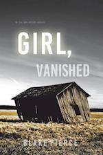 Girl, Vanished (An Ella Dark FBI Suspense Thriller-Book 5) 