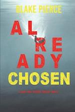 Already Chosen (A Laura Frost FBI Suspense Thriller-Book 7)