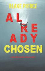 Already Chosen (A Laura Frost FBI Suspense Thriller-Book 7)