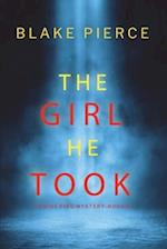 The Girl He Took (A Paige King FBI Suspense Thriller-Book 3) 