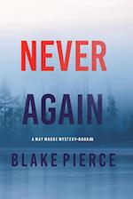Never Again (A May Moore Suspense Thriller-Book 6) 