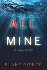 All Mine (A Nicky Lyons FBI Suspense Thriller-Book 1) 