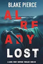 Already Lost (A Laura Frost FBI Suspense Thriller-Book 8) 