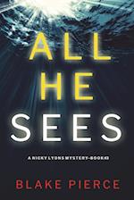 All He Sees (A Nicky Lyons FBI Suspense Thriller-Book 3) 