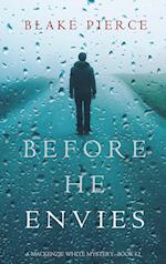 Before He Envies (A Mackenzie White Mystery-Book 12) 