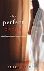 The Perfect Deceit (A Jessie Hunt Psychological Suspense Thriller-Book Fourteen)