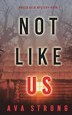 Not Like Us (An Ilse Beck FBI Suspense Thriller-Book 1) 