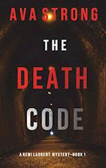 The Death Code (A Remi Laurent FBI Suspense Thriller-Book 1) 