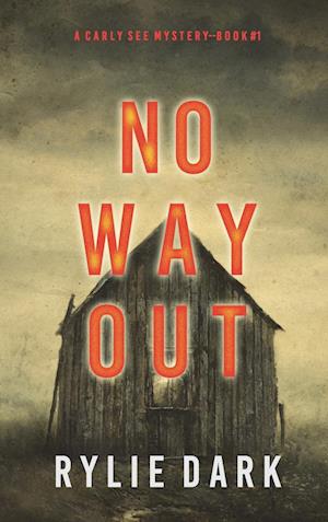 No Way Out (A Carly See FBI Suspense Thriller-Book 1)