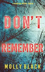 Don't Remember (A Taylor Sage FBI Suspense Thriller-Book 5) 