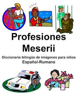 Español-Rumano Profesiones/Meserii Diccionario bilingüe de imágenes para niños