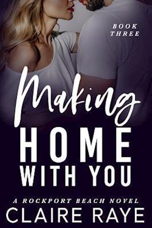 Making Home with You