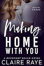 Making Home with You