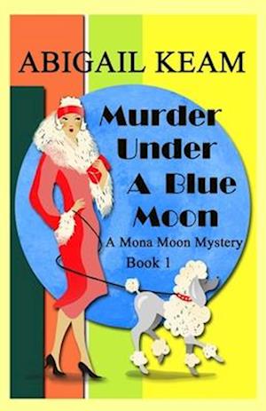 Murder Under A Blue Moon