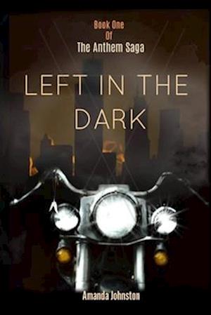 Left in the Dark