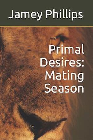 Primal Desires