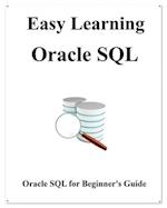 Easy Learning Oracle SQL: SQL for Beginner's Guide 