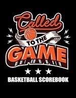 Called To The Game Basketball Scorebook