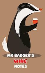 Mr Badger's Wine Notes