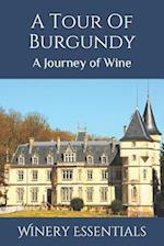 A Tour Of Burgundy