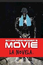 Schwarzenegger´s Movie