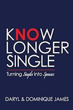 Know Longer Single