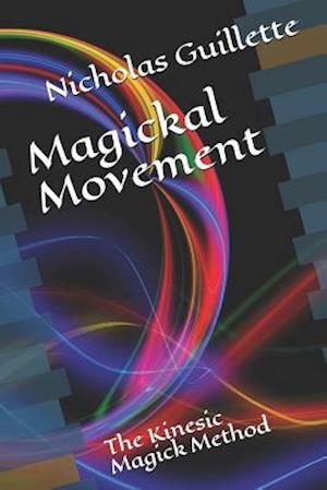 Magickal Movement