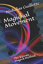 Magickal Movement