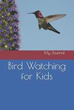 Bird Watching for Kids