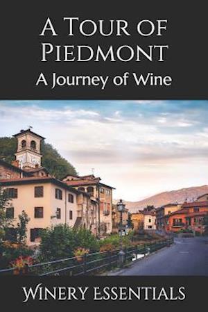 A Tour of Piedmont