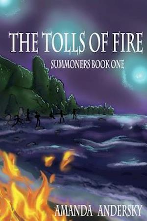 The Tolls of Fire