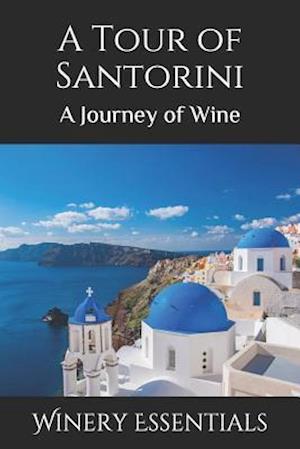 A Tour of Santorini