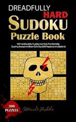 Dreadfully Hard Sudoku Puzzle Book