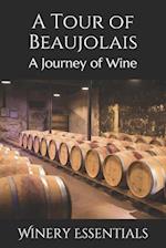 A Tour of Beaujolais