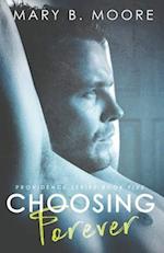 Choosing Forever: Providence Series Book Five 