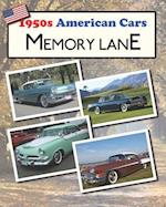 1950s American Cars Memory Lane