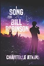 A Song For Bill Robinson