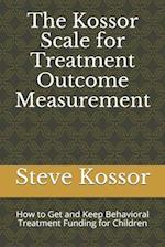 The Kossor Scale for Treatment Outcome Measurement