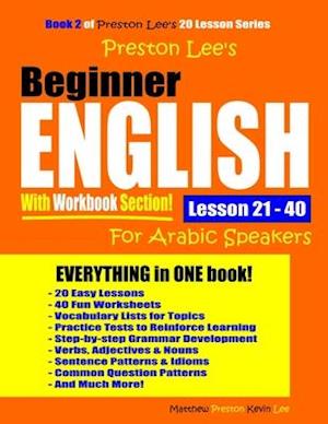 Preston Lee's Beginner English With Workbook Section Lesson 21 - 40 For Arabic Speakers