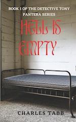 Hell is Empty: Book 1 of the Detective Tony Pantera Series 