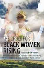 The Order For Black Women Rising