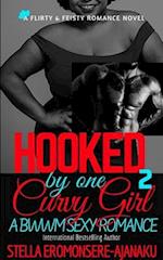 HOOKED by one CURVY GIRL: A BWWM SEXY ROMANCE 